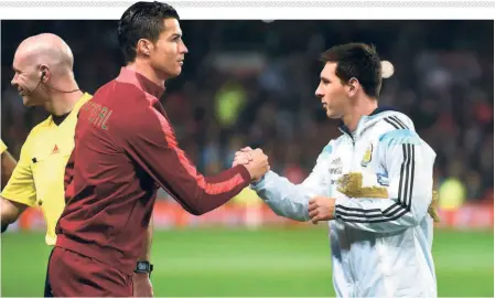  ?? AFP ?? Best in the business: Cristiano Ronaldo and Lionel Messi... these two are the best of this generation, probably in the history of football. They have proven themselves for the last 15 years or so. That says it all. Day in and day out, in every competitio­n, they have left their mark. We are fortunate enough to see them in action and personally I would like to see them play for at least a few years more. They would try to make the World Cup special for themselves and their fans.