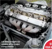  ??  ?? 3.8-litre straight-six retains all its major components