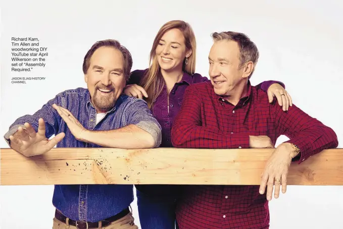  ??  ?? Richard Karn, Tim Allen and woodworkin­g DIY YouTube star April Wilkerson on the set of “Assembly Required.”
JASON ELIAS/HISTORY CHANNEL