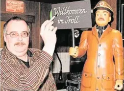  ?? Foto: Martin Fröhlich ?? Und Schluss: 2006 machte Jürgen Steinberg die Gaststätte Troll endgültig zu.