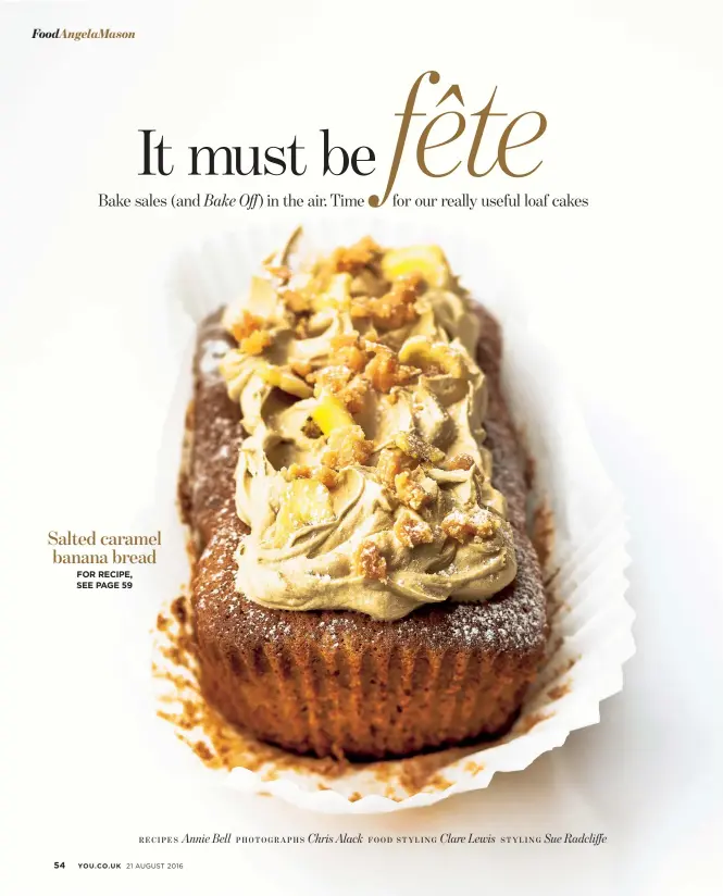  ?? Chris Alack PHOTOGRAPH­S ?? Annie Bell RECIPES Clare Lewis Sue Radcliffe FOOD STYLING STYLING