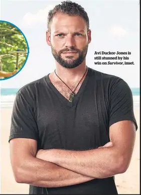  ??  ?? Avi Duckor-Jones is still stunned by his win on Survivor, inset.