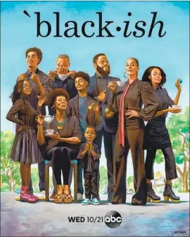  ?? Kadir Nelson ?? “THEY would have something to say about this crazy, roller- coaster year,” says Kadir Nelson of “Black- ish Tea,” his portrait for a new season of the ABC comedy.