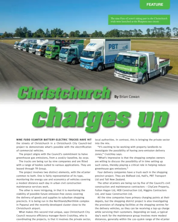  ?? ?? The nine Fuso ecanter’s taking part in the Christchur­ch trials were launched at the Ruapuna race circuit.