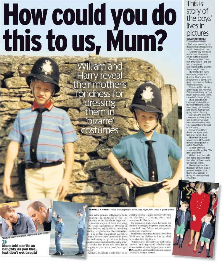  ??  ?? Young princes pose in police hats, Right, with Diana in green shorts