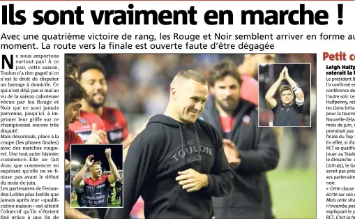  ?? (Photos Luc Boutria/Dominique Leriche) ?? Les prochains partants (Giteau au centre, avec Mitchell en bas à gauche et J. Smith en haut à droite) ont été salués par le vibrant public de Mayol samedi soir. D’ici quinze jours face aux Castrais pour la barrage à domicile, les Toulonnais seront de...