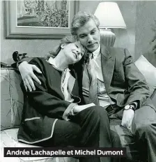  ??  ?? Andrée Lachapelle et Michel Dumont