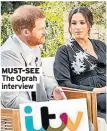  ??  ?? MUST-SEE The Oprah interview
