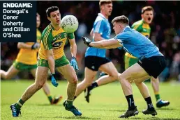  ??  ?? ENDGAME: Donegal’s Conor Doherty and Cillian O’Shea