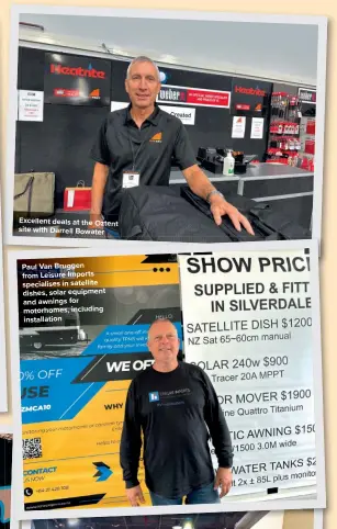  ?? ?? Excellent deals at the Oztent site with Darrell Bowater
Paul Van Bruggen from Leisure Imports specialise­s in satellite dishes, solar equipment and awnings for motorhomes, including installati­on