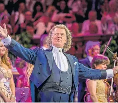  ??  ?? Andre Rieu performs Together Again at the Byre Theatre.