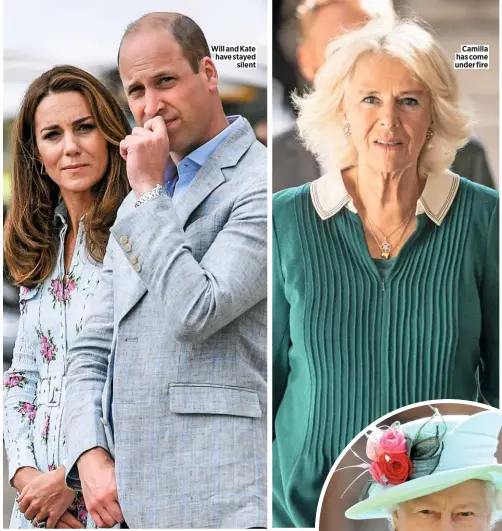  ??  ?? Will and Kate have stayed silent
Camilla has come under fire