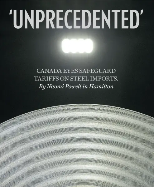  ?? COLE BURSTON / BLOOMBERG ?? A steel coil sits at the ArcelorMit­tal Dofasco Inc. galvanizin­g mill in Hamilton, Ont. Finance Minister Bill Morneau announced a 15-day consultati­on on potential safeguard measures on seven types of steel imports.