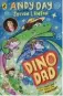  ?? ?? ■ Dino Dad by Andy Day, illustrate­d by Steve Lenton, right, (Puffin, £7.99) is out now