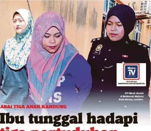  ??  ?? SITI Minah dituduh di Mahkamah Majistret Kuala Berang, semalam.