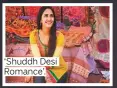  ??  ?? ‘Shuddh Desi Romance’.