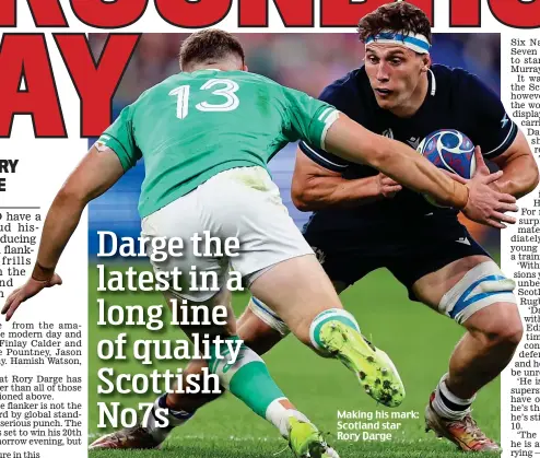  ?? ?? Making his mark: Scotland star Rory Darge