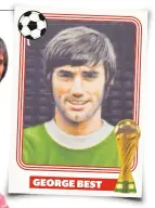  ??  ?? GEORGE BEST