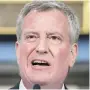  ??  ?? Bill de Blasio