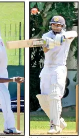  ??  ?? Ishan Jayaratne (Ragama CC) hit a top score of 99