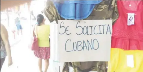  ??  ?? “Cubans wanted”