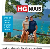  ??  ?? Erika en Lino in Lauterbrun­nen in Switserlan­d.