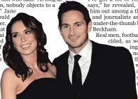  ??  ?? Rare respect: local star Christine Bleakley with Frank Lampard