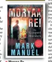  ??  ?? Moryaa Re Author: Mark Manual Publisher: Jaico Pages: 507; Price: Rs 450