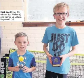  ??  ?? Just ace Under-10s winner Ben Walker (8) and runner-up Callum Hepworth (10)