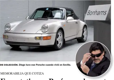  ?? FOTOS: APF ?? DE COLECCIÓN. Diego tuvo ese Porsche cuando vivió en Sevilla.