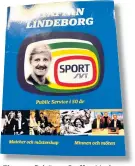  ?? BILD: PRIVAT ?? Thomas fick även Staffan Lindeborgs bok ”Public service i 50 år”.