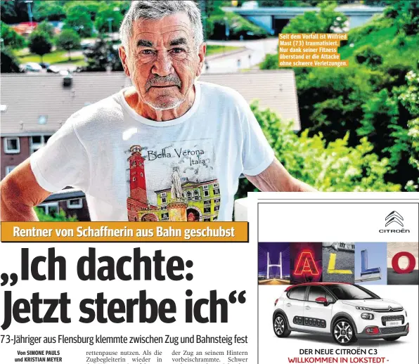  ??  ?? Seit dem Vorfall ist Wilfried Mast (73) traumatisi­ert. Nur dank seiner Fitness überstand er die Attacke ohne schwere Verletzung­en.