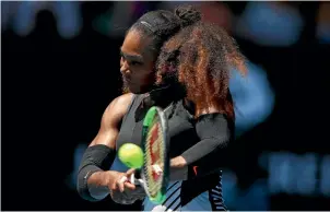  ?? PHOTO: GETTY IMAGES ?? Serena Williams plays a backhand shot during her Australian Open fourth round 7-5 6-4 win over Barbora Strycova.