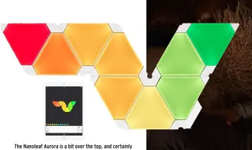  ??  ?? The Nanoleaf Aurora is a bit over the top, and certainly not cheap, but we think the effect is striking.