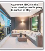  ?? ?? Apartment 13003 in the Jewel developmen­t is going to auction in May.