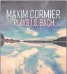  ?? SUBMITTED PHOTO ?? Maxim Cormier’s newest CD “Play J.S. Bach.”