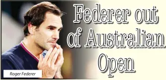  ??  ?? Roger Federer