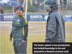  ??  ?? The former captain is now passing down her football knowledge to the next generation as Banyana assistant coach