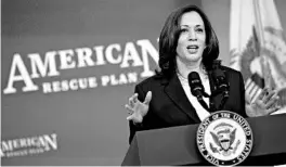  ?? TRIBUNE NEWS SERVICE ?? Vice President Kamala Harris speaks during an event on the implementa­tion of the American Rescue Plan’s investment in child care in the Eisenhower Executive Office Building in Washington, D.C., on April 15.