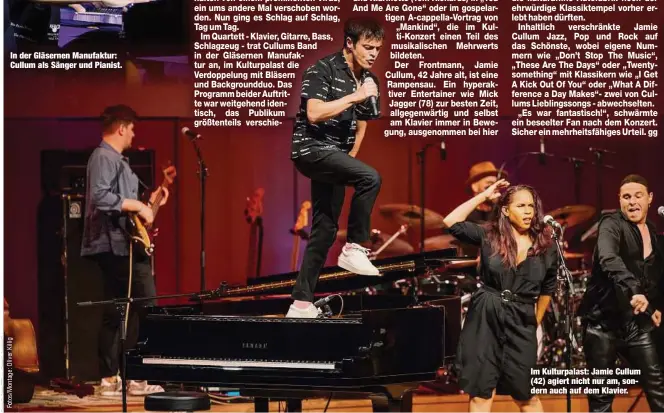  ?? ?? In der Gläsernen Manufaktur: Cullum als Sänger und Pianist.
Im Kulturpala­st: Jamie Cullum (42) agiert nicht nur am, sondern auch auf dem Klavier.