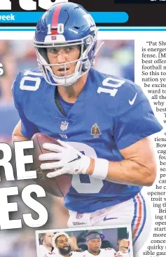  ??  ?? NOW GO GET ’EM! Eli Manning suffered from poor protection and a depleted array of weapons in a nightmaris­h 2017 season, but the 37-year-old quarterbac­k should be buoyed by the return of Odell Beckham Jr. and arrival of Saquon Barkley (inset). Anthony J. Causi; Noah K. Murray (inset)