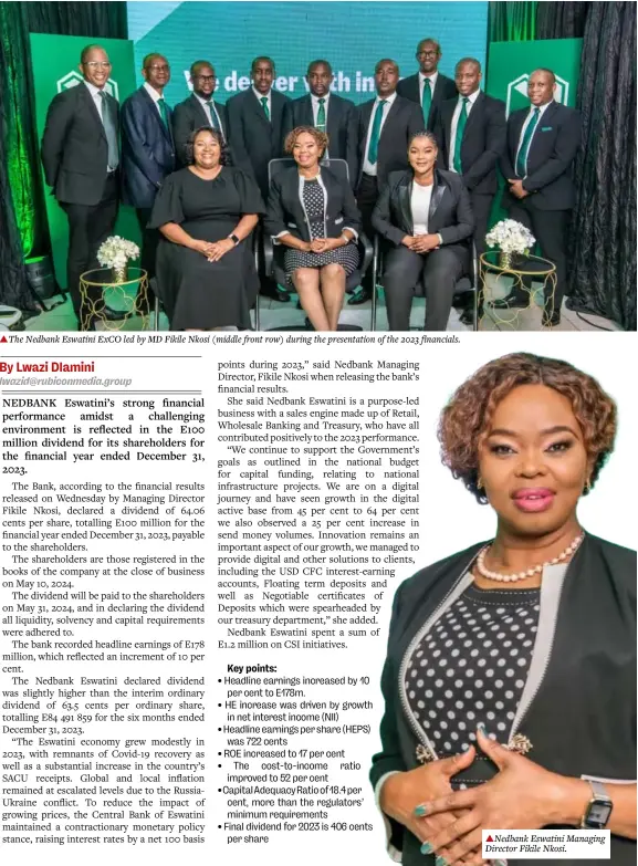  ?? ?? ▲The Nedbank Eswatini ExCO led by MD Fikile Nkosi (middle front row) during the presentati­on of the 2023 financials. ▲Nedbank Eswatini Managing Director Fikile Nkosi.