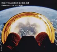  ??  ?? Här syns Apollo 6 mellan det första och andra steget.