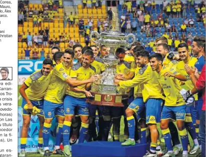  ??  ?? DEFIENDE TÍTULO. Las Palmas levantó el Carranza el año pasado tras vencer al Málaga.