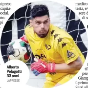  ?? LAPRESSE ?? Alberto Pelagotti 33 anni