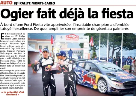  ?? (Photo Michaël Alesi) ?? Autre monture, même réussite pour le sacré tandem Ogier-Ingrassia !