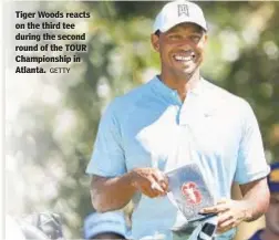  ??  ?? Tiger Woods reacts on the third tee during the second round of the TOUR Championsh­ip in Atlanta. GETTY