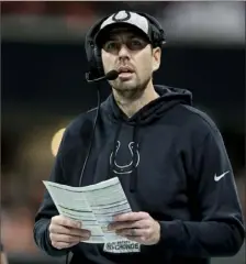  ?? Associated Press ?? Colts head coach Shane Steichen has Indianapol­is on the verge of the AFC playoffs. A victory would give the Colts (97) another season sweep of Houston (9-7) and their first postseason appearance since 2020.