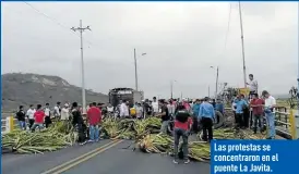  ?? Fotos: Joffre Lino / EXTRA ?? Las protestas se concentrar­on en el puente La Javita.