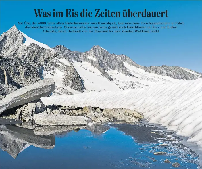 Was Archäologen Im Ewigen Eis Finden - Pressreader